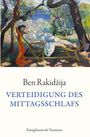 Ben Rakidzija: Verteidigung des Mittagsschlafs, Buch