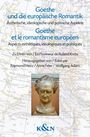 : Goethe und die europäische Romantik. Goethe et le romantisme européen, Buch