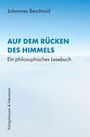 Johannes Berchtold: Auf dem Rücken des Himmels, Buch