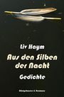 Liv Haym: Aus den Silben der Nacht, Buch