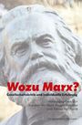 : Wozu Marx?, Buch