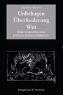 Günther Bittner: Unbehagen - Überforderung - Wut, Buch