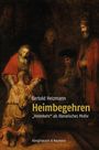 Bertold Heizmann: Heimbegehren, Buch