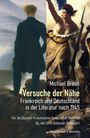 Michael Braun: Versuche der Nähe, Buch
