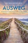 Dr. Willi Georg Weiß, Ausweg, Philosophisch-Psychologische Kontemplation. Ein Holzweg durch bergige Landschaft.