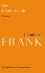 Auf orangefarbenem Hintergrund steht „Die Räuberbande“, „Roman“, „Leonhard Frank“. Unten „Königshausen & Neumann“.