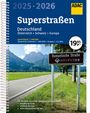 : ADAC Superstraßen Autoatlas 2025/2026 Deutschland 1:200.000, Österreich, Schweiz 1:300.000 mit Europa 1:4,5 Mio., Buch