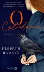 Elspeth Barker: O Caledonia, Buch
