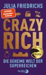 Julia Friedrichs: Crazy Rich, Buch