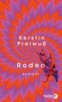 Text: Kerstin Preiwuß, Rodeo, GEDICHT. Hintergrund: Spiralwirbel in Lila und Orange, mit Pferd und Reiter.
