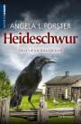 Angela L. Forster: Heideschwur, Buch