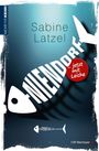 Sabine Latzel: Niendorf ... jetzt mit Leiche, Buch