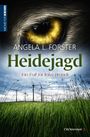 Angela L. Forster: Heidejagd, Buch