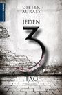 Dieter Aurass: Jeden 3. Tag, Buch