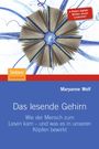 Maryanne Wolf: Das lesende Gehirn, Buch