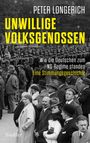 Peter Longerich: Unwillige Volksgenossen, Buch