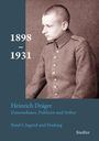 Michael Kamp: Heinrich Dräger: Unternehmer, Publizist und Stifter, Buch