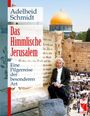 Adelheid Schmidt: Das Himmlische Jerusalem, Buch