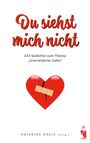 : Du siehst mich nicht, Buch