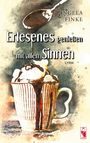 Angela Finke: Erlesenes genießen mit allen Sinnen, Buch