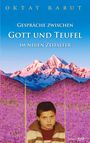 Titel: "Gespräche zwischen Gott und Teufel im neuen Zeitalter." Autor: Oktay Barut. Berge, lila Blumenfeld, Kind.