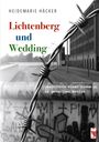 Heidemarie Häcker: Lichtenberg und Wedding, Buch