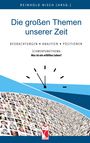REINHOLD NISCH (HRSG.), Die großen Themen unserer Zeit, BEOBACHTUNGEN, Analysen, SCHWERPUNKTTHEMA, Uhrgrafik, Fotocollage.