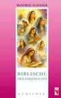 „MANFRED ELSÄSSER: BIBLISCHE FRAUENGESTALTEN GEDICHTE“ vor rosa Hintergrund; Gemälde von Frauen.