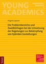 Virginia Lepsien: Die Problembereiche und Zweifelsfragen bei der Umsetzung der Regelungen zur Bekämpfung von hybriden Gestaltungen, Buch