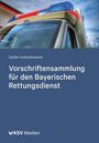 Stefan Scheidmantel: Vorschriftensammlung für den Bayerischen Rettungsdienst, Buch