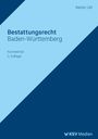 Martin Uhl: Bestattungsrecht Baden-Württemberg, Buch