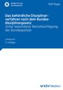 Ralf Röger: Das behördliche Disziplinarverfahren nach dem Bundesdisziplinargesetz, Buch