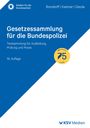 : Gesetzessammlung für die Bundespolizei, Buch