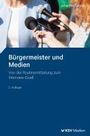 Johannes Latsch: Bürgermeister und Medien, Buch