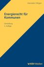 Hans G Henneke: Energierecht für Kommunen, Buch