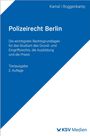 Titel: Polizeirecht Berlin. Autor: Kamal Roggenkamp. Es ist eine Textausgabe, 2. Auflage, vom Verlag KSV Medien.