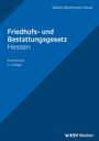 Blauer Hintergrund, Titel: "Friedhofs- und Bestattungsgesetz Hessen", Kommentar, 4. Auflage, Autorin: Sabine Weidtmann-Neuer.