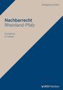 Wolfgang Schlick: Nachbarrecht Rheinland-Pfalz, Buch