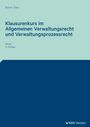 Reiner Stein: Klausurenkurs im Allgemeinen Verwaltungsrecht und Verwaltungsprozessrecht, Buch