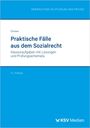 "Praktische Fälle aus dem Sozialrecht" in Dunkelblau, obere Hälfte weiß, untere blau, "KSV Medien" unten rechts.