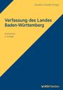 „Verfassung des Landes Baden-Württemberg, Kommentar, 2. Auflage, Gerald G. Sander (Hrsg.). KSV Medien Logo. Zweifarbiges Design.”