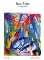 Franz Marc: Tier-Aquarelle, Buch