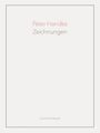 Peter Handke: Zeichnungen, Buch