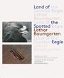 Lothar Baumgarten: Land of the Spotted Eagle, Buch