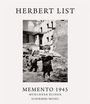 Herbert List: Memento 1945, Buch