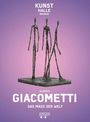 Alberto Giacometti: Das Maß der Welt, Buch