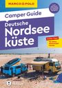 Mirko Kaupat: MARCO POLO Camper Guide Deutsche Nordseeküste, Buch