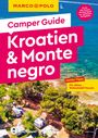 Mirko Kaupat: MARCO POLO Camper Guide Kroatien & Montenegro, Buch