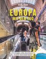 Tom Hall: LONELY PLANET Bildband Entdecke Europa mit dem Zug, Buch