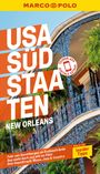 Ole Helmhausen: MARCO POLO Reiseführer USA Südstaaten, New Orleans, Buch